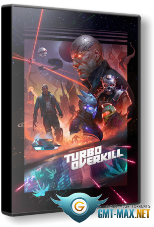 Turbo Overkill v.1.10 (2023) RePack