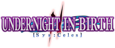 UNDER NIGHT IN-BIRTH II Sys:Celes + DLC (2024) 