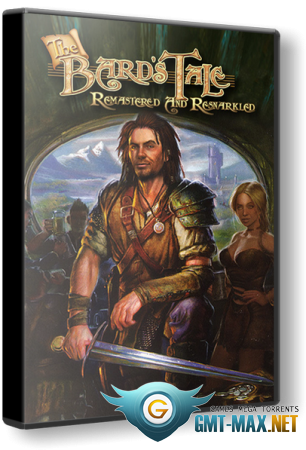 The Bard's Tale ARPG: Remastered and Resnarkled (2005) RePack