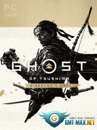Ghost of Tsushima DIRECTOR'S CUT /  :   (2024)