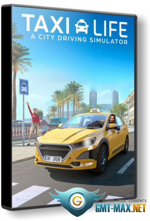 Taxi Life: A City Driving Simulator (2024) RePack