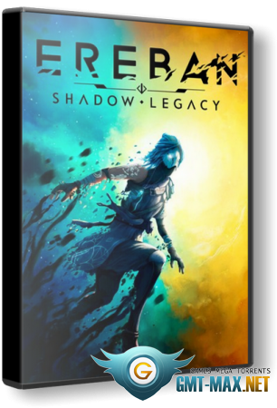 Ereban: Shadow Legacy (2024) RePack