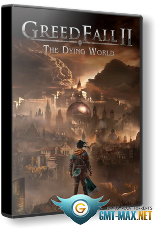 GreedFall II: The Dying World v.0.1.1 (2024) 