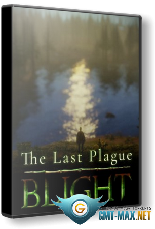 The Last Plague: Blight v.0.9.8 (2024) RePack