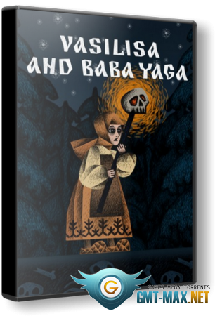     / Vasilisa and Baba Yaga (2024) RePack