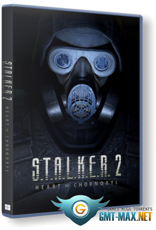 S.T.A.L.K.E.R. 2: Heart of Chornobyl Ultimate Edition (2024) RePack