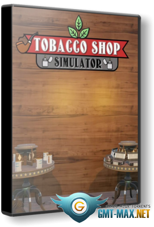 Tobacco Shop Simulator v.0.1.014 (2024) RePack