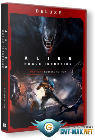 Alien: Rogue Incursion Evolved Edition v.1.0.3 (2025) Portable