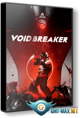 VOID/BREAKER v.0.10.8 (2025) 