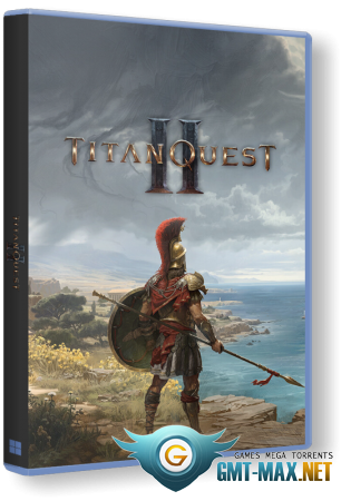 Titan Quest II v.0.2.1 (2025) 