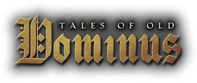 Tales of Old: Dominus (2025) 