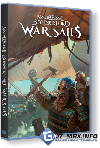 Mount & Blade 2: Bannerlord + War Sails (2025) 