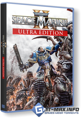 Warhammer 40,000: Space Marine 2 Ultra Edition v.11.0.0.1 + DLC (2024) RePack