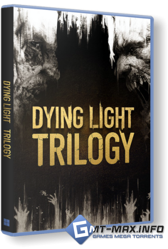 Dying Light Trilogy (2016-2025) RePack