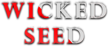 Wicked Seed (2026) �������