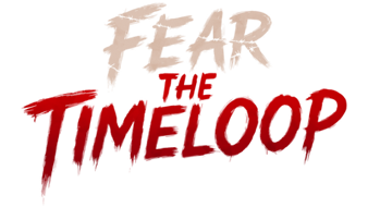 Fear The Timeloop v.1.0.4 (2026) �������