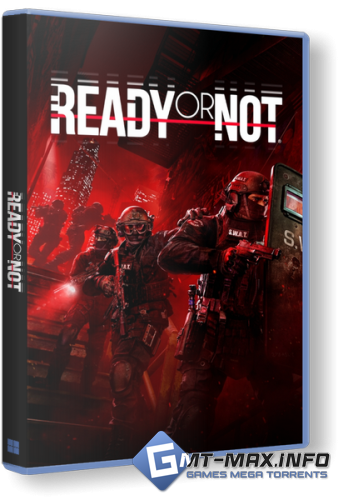 Ready or Not: Supporter Edition v.42473 + DLC (2023) RePack