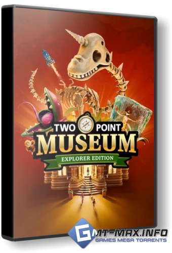 Two Point Museum: Explorer Edition (2025) Steam-Rip