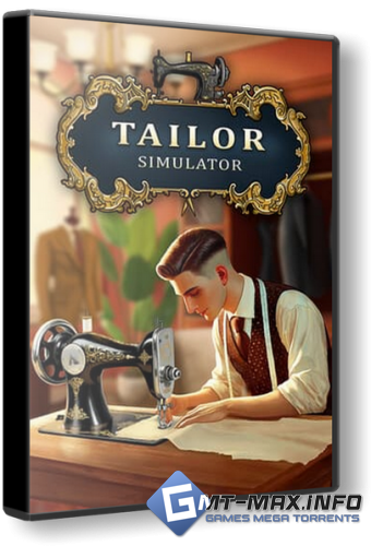 Tailor Simulator (2026) �������