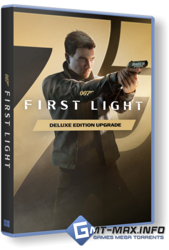 007 First Light Deluxe Edition (2026) Steam-Rip