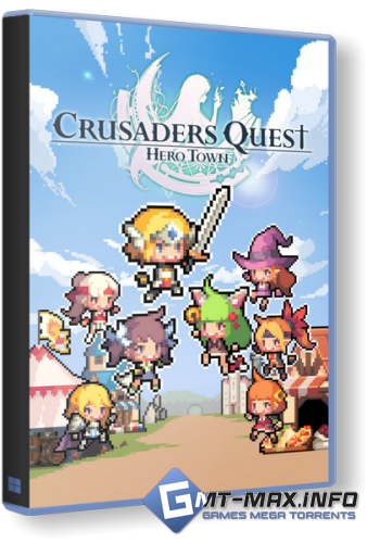 Crusaders Quest: Hero Town (2026) �������