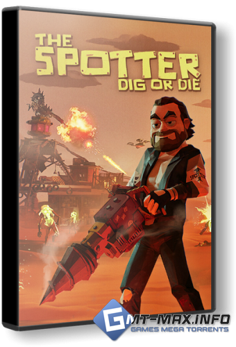 The Spotter: Dig or Die (2026) �������