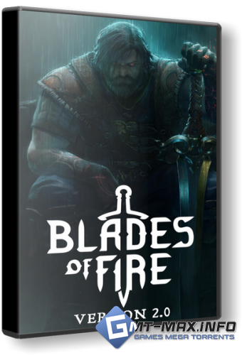 Blades of Fire v.2.0 (2026) �������