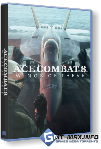 ACE COMBAT 8: WINGS OF THEVE (2026) Steam-Rip