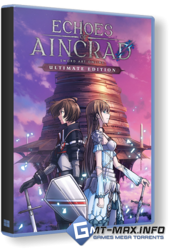 Echoes of Aincrad Ultimate Edition (2026) Steam-Rip