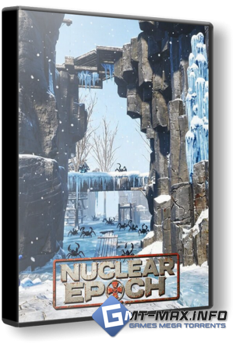 Nuclear Epoch v.1.0.1.0 + DLC (2026) �������