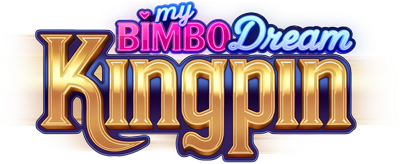 My Bimbo Dream: Kingpin (2026) �������