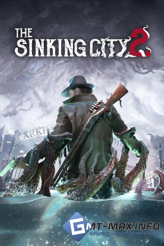 The Sinking City 2 ����������� (2026/������������/����� + ����)