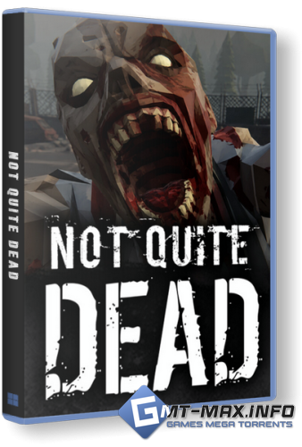 Not Quite Dead: Open World Survival (2026) Portable