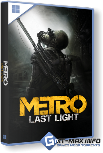Metro: Last Light v.1.0.0.15 (2013) �������