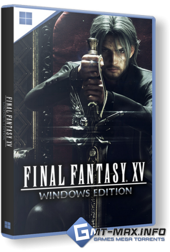 FINAL FANTASY XV WINDOWS EDITION + ��� DLC (2018) �������