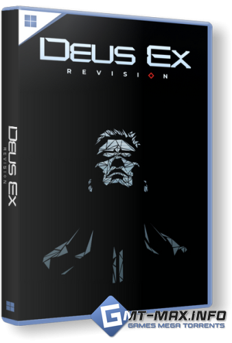 Deus Ex + Deus Ex: Revision (2000) �������