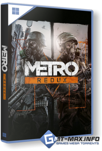 METRO 2033 Redux Next-Gen + Last Light Redux Next-Gen (2026) GOG